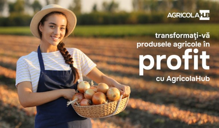 Transformați-vă produsele agricole în profit cu AgricolaHub