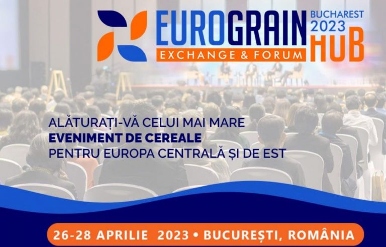 EuroGrainHub Exchange & Forum | București 2023 – astăzi e ultima zi de înregistrare