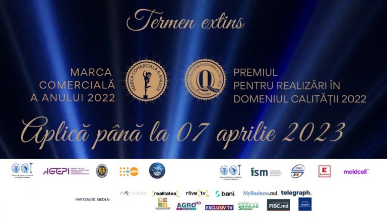 Termen extins de aplicare la Concursurile „Marca comercială a anului” și „Premiul pentru realizări în domeniul calității”