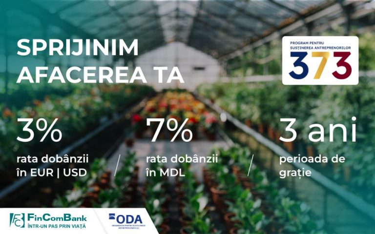 Dezvoltă-ți afacerea cu FinComBank și Programul guvernamental „373”