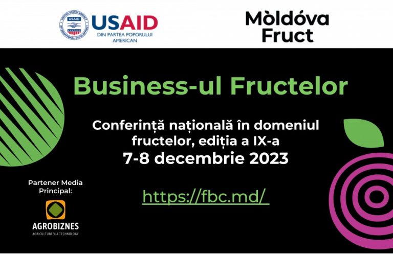 Conferința „Business-ul Fructelor în Republica Moldova” va avea loc în acest an pe 7 și 8 decembrie