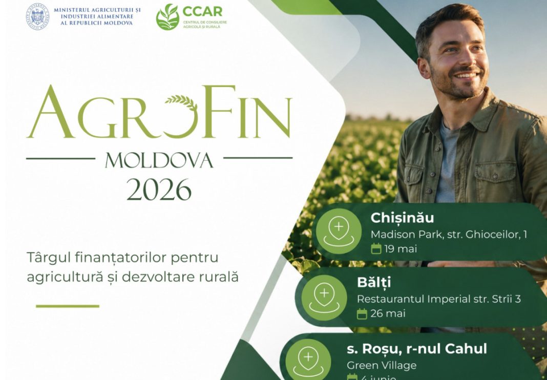 AgrFin Moldova 2026 event banner: logos top left, a smiling man in a field on the right, and three green location cards with dates.